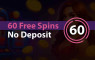 Best 60 Free Spins No Deposit Bonus in August 2025 Logo