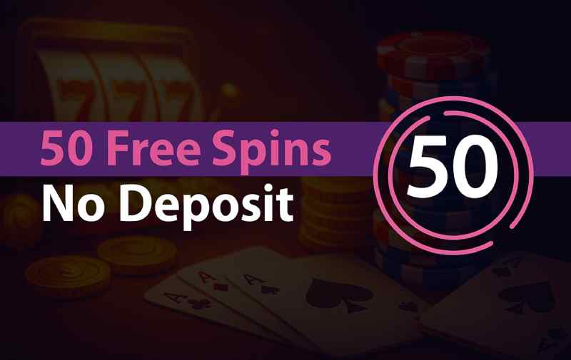 50 Free Spins No Deposit Bonuses