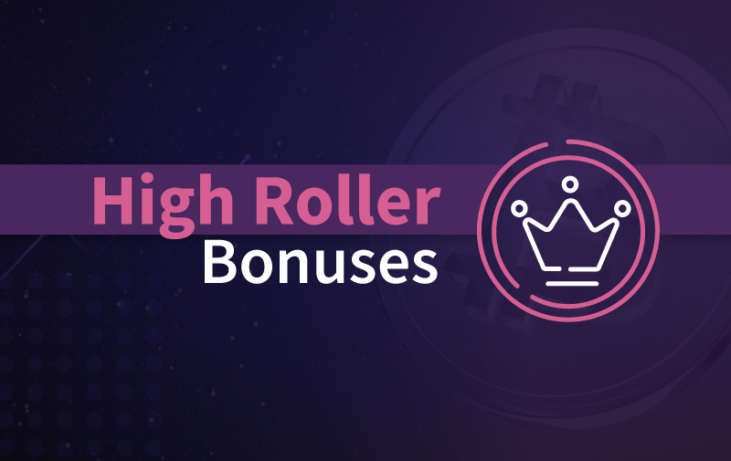 High Roller Casino Bonuses
