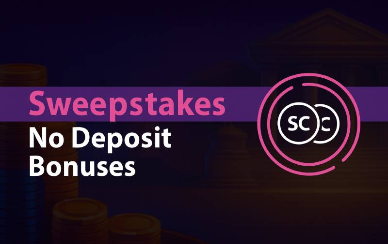 Sweepstakes Casino No Deposit Bonuses