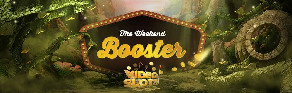 VideoSlots Casino: The Weekend Booster Bonus