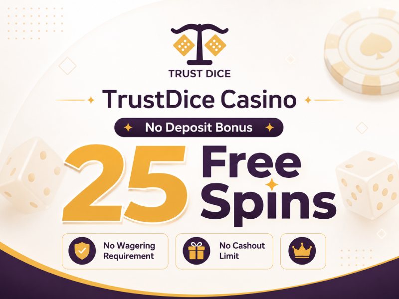 trustdice casino no deposit bonus